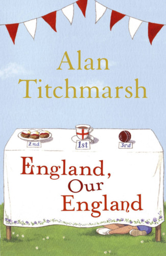 England, Our England book cover by Alan Titchmarsh