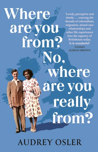 Where Are You From? No, Where are You Really From? book cover by Audrey Osler