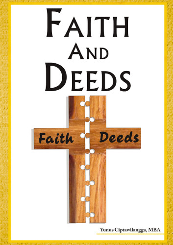 Faith and Deeds book cover by Dr. Yunus Ciptawilangga