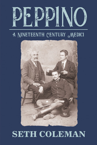 Peppino: A Nineteenth Century Medici book cover by Seth Coleman