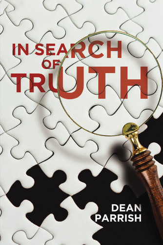 In Search of Truth book cover by Dean Parrish