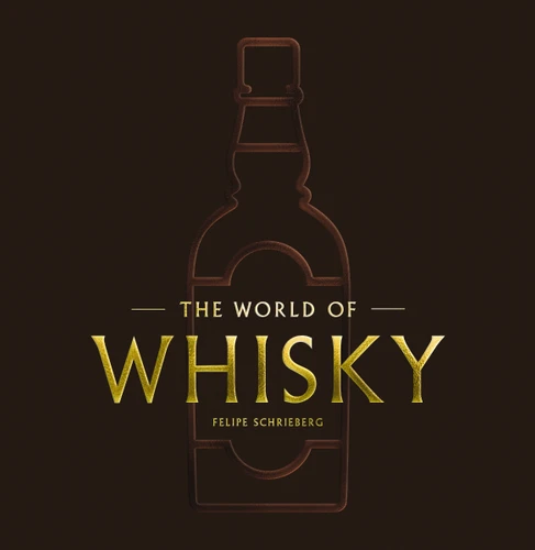 The World of Whisky: The New Traditions (The Artisan Collection) book cover by Felipe Schrieberg