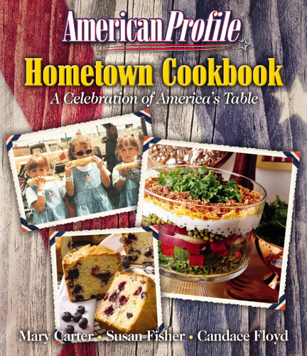 American Profile Hometown Cookbook: A Celebration of America's Table book cover by Zondervan