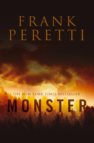Monster: Faith-infused supernatural thriller centering on a small town and the terrifying creature that lurks in its neighboring woods book cover by Frank E. Peretti