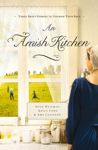 An Amish Kitchen: Three Amish Novellas book cover by Beth Wiseman, Amy Clipston, Kelly Long