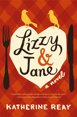Lizzy and   Jane book cover by Katherine Reay