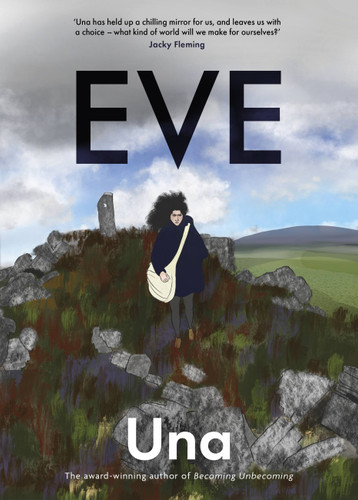 Eve: the new graphic novel from the award-winning author of Becoming Unbecoming book cover by Una