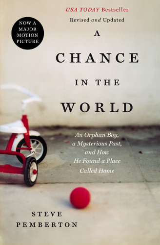 A Chance In the World: An Orphan Boy, a Mysterious Past, and How He Found a Place Called Home book cover by Steve Pemberton