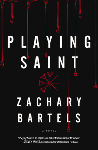 Playing Saint book cover by Zachary Bartels
