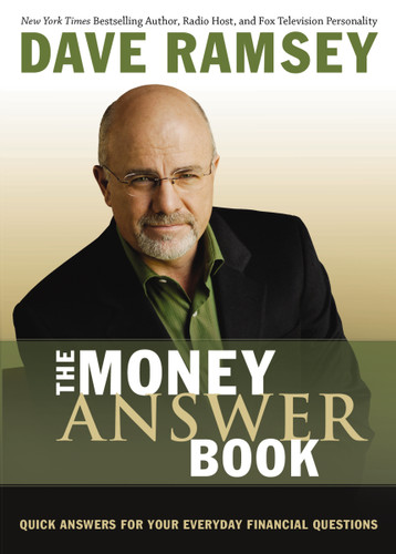 The Money Answer Book: Quick Answers for Your Everyday Financial Questions (Answers to Over 100 of Your Questions on Personal Finance, Budgeting, Saving, Retirement, and How to Build Wealth) (Answer Book Series) book cover by Dave Ramsey