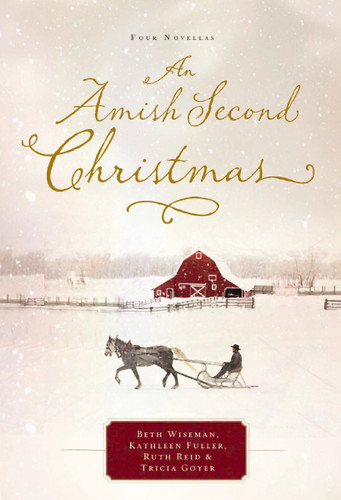 An Amish Second Christmas book cover by Beth Wiseman, Kathleen Fuller, Ruth Reid, Tricia Goyer