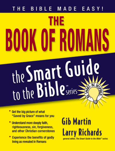 The Book of Romans (The Smart Guide to the Bible Series) book cover by Gib Martin