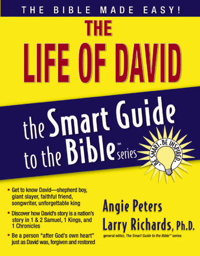 The Life of David (The Smart Guide to the Bible Series) book cover by Angie Peters