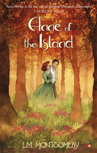 Anne of the Island (Anne of Green Gables,Virago Modern Classics) book cover by L.M. Montgomery
