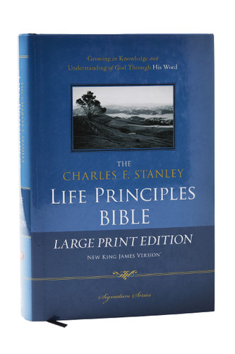 NKJV, The Charles F. Stanley Life Principles Bible, Large Print, Hardcover: Large Print Edition book cover by Zondervan