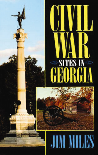 Civil War Sites in Georgia book cover by Jim Miles
