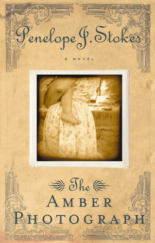 The Amber Photograph: Newly Repackaged Edition book cover by Penelope J. Stokes