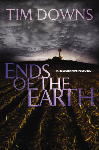Ends of the Earth: A Bug Man Novel book cover by Tim Downs