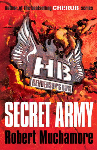 Henderson's Boys: Secret Army: Book 3 (Henderson's Boys) book cover by Robert Muchamore