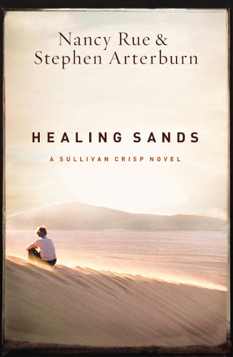Healing Sands book cover by Nancy N. Rue, Stephen Arterburn