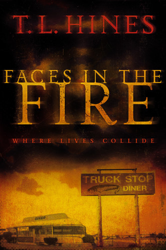 Faces in the Fire book cover by T. L. Hines