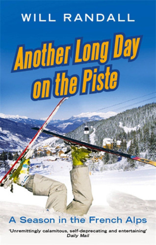 Another Long Day on the Piste book cover by Will Randall