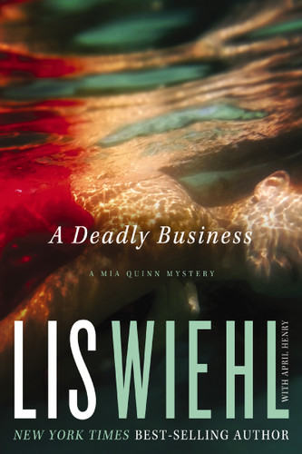 A Deadly Business book cover by Lis Wiehl