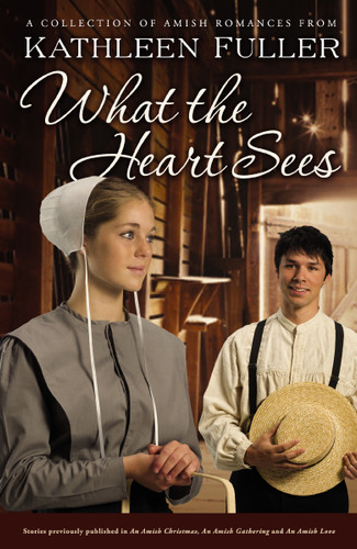 What the Heart Sees: A Collection of Amish Romances book cover by Kathleen Fuller