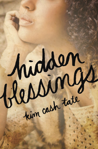 Hidden Blessings book cover by Kim Cash Tate