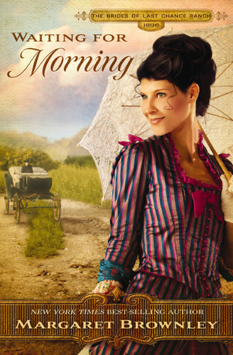 Waiting for Morning: A Clean Western Romance (The Brides Of Last Chance Ranch Series) book cover by Margaret Brownley