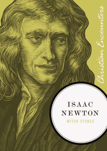 Isaac Newton: A Biography of an Inventor, Astronomer, Physicist, and Philosopher (Christian Encounters Series) book cover by Mitch Stokes