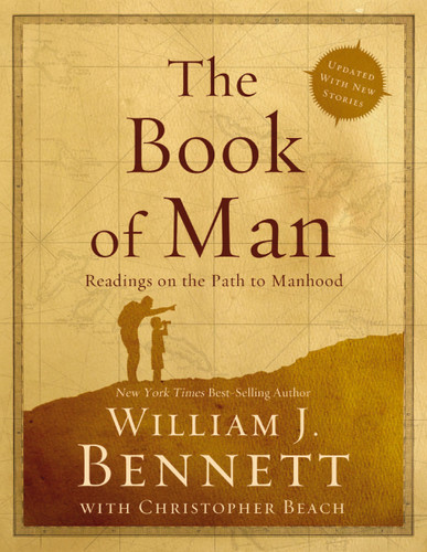 The Book of Man: Readings on the Path to Manhood book cover by William J. Bennett