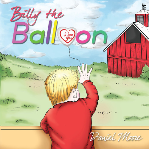 Billy the Balloon book cover by Don A. Moore