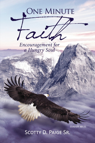 One Minute Faith: Encouragement for a Hungry Soul book cover by S. Paige, Sr.