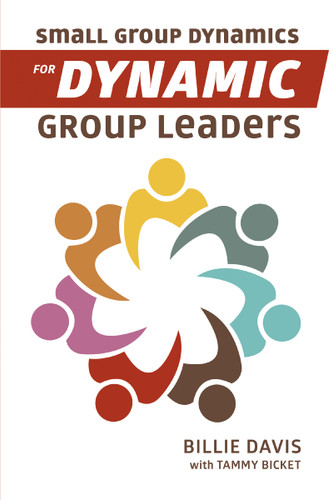 Small Group Dynamics for Dynamic Group Leaders book cover by Billie Davis