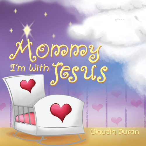 Mommy, I'm with Jesus book cover by Claudia Duran