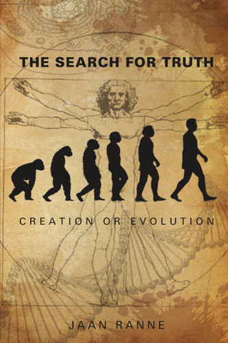 The Search for Truth: Creation or Evolution book cover by Jaan Ranne