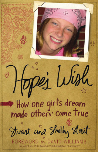 Hope's Wish: How One Girl's Dream Made Others Come True book cover by Stuart Stout, Shelby Stout