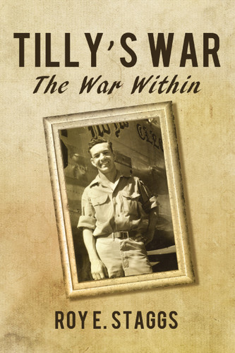 Tilly's War: The War Within book cover by Roy E. Staggs