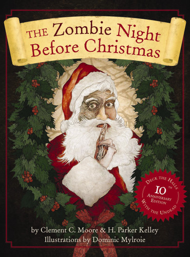 The Zombie Night Before Christmas: 10th Anniversary Edition book cover by Cider Mill Press