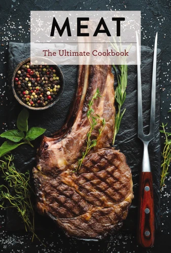 Meat: The Ultimate Cookbook (Ultimate Cookbooks) book cover by Keith Sarasin