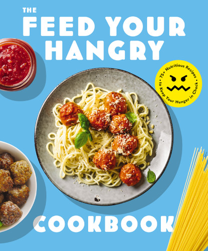 FEED your HANGRY: 75 Nutritious Recipes to Keep Your Hunger in Check book cover by The Coastal Kitchen