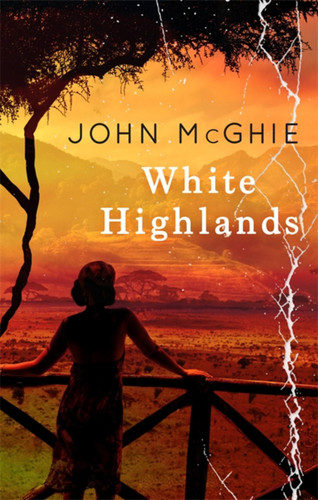 White Highlands book cover by John McGhie