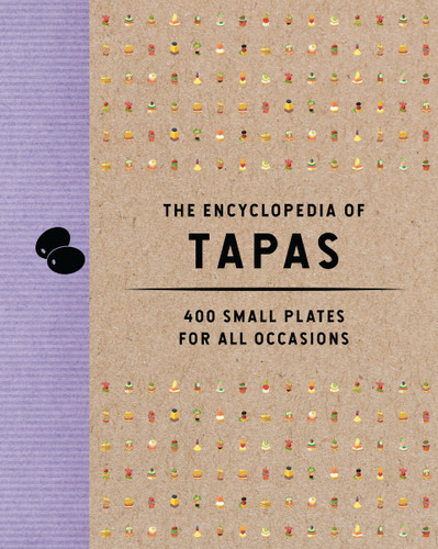 The Encyclopedia of Tapas: 400 Small Plates for All Occasions (Encyclopedia Cookbooks) book cover by The Coastal Kitchen