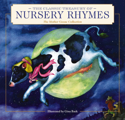 The Classic Treasury of Nursery Rhymes: The Mother Goose Collection book cover by Zondervan