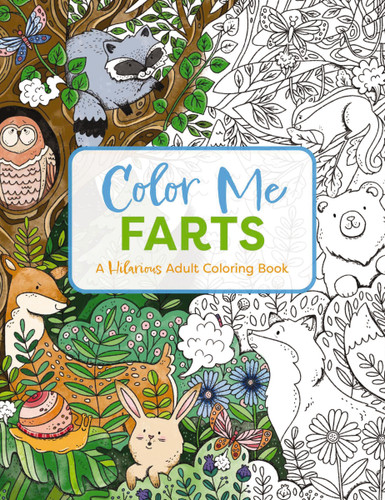 Color Me Farts: A Hilarious Adult Coloring Book (Color Me Coloring Books) book cover by Cider Mill Press