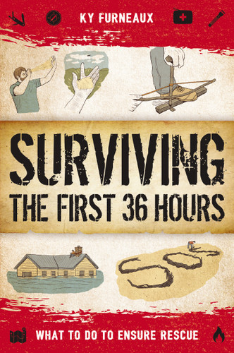 Surviving the First 36 Hours: What to Do to Ensure Rescue book cover by Ky Furneaux
