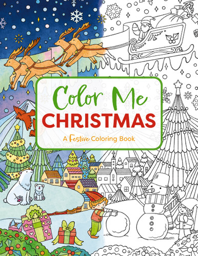 Color Me Christmas: A Festive Adult Coloring Book (Color Me Coloring Books) book cover by Cider Mill Press