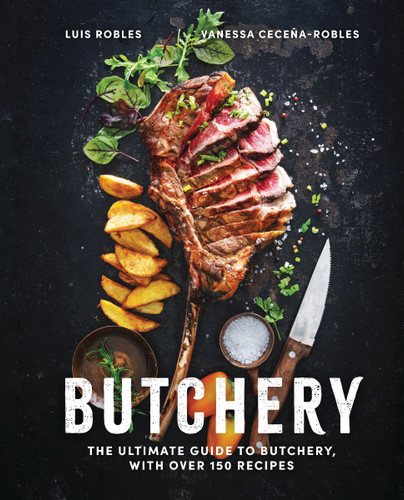 Butchery: The Ultimate Guide to Butchery and Over 100 Recipes book cover by Luis Robles, Vanessa Ceceña