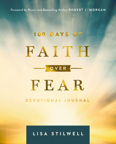 100 Days of Faith over Fear: Devotional Journal book cover by Lisa Stilwell